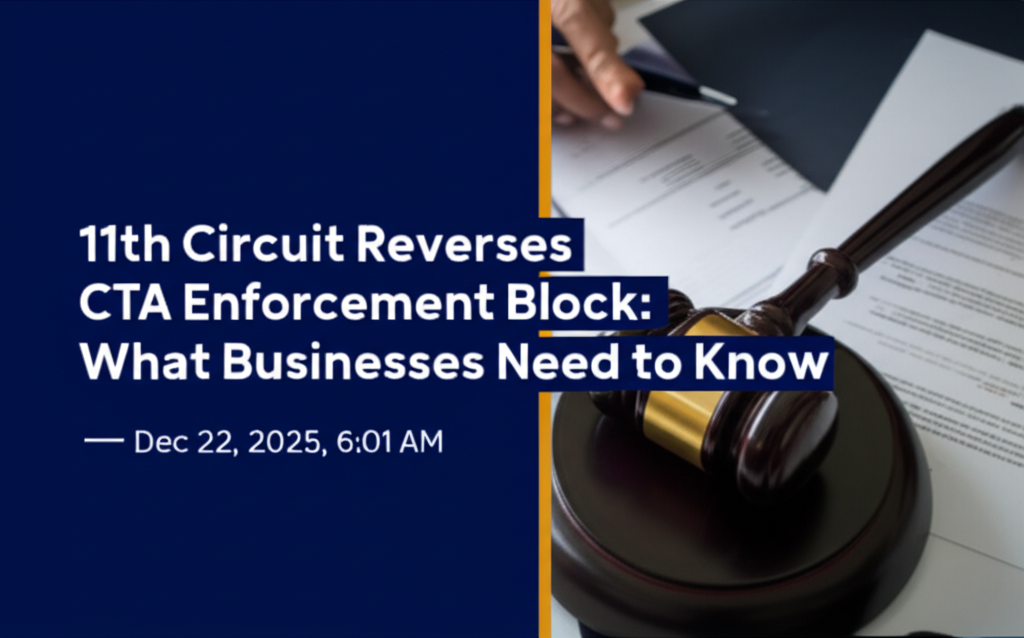 Corporate Transparency Act: 11th Circuit Ruling Explained