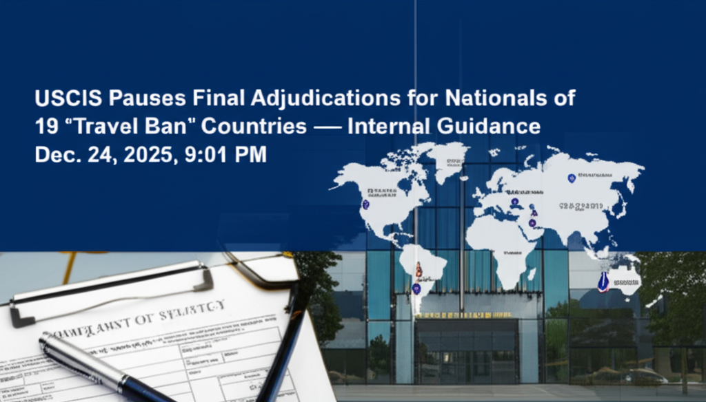 USCIS Adjudications Pause for 19 Travel Ban Countries